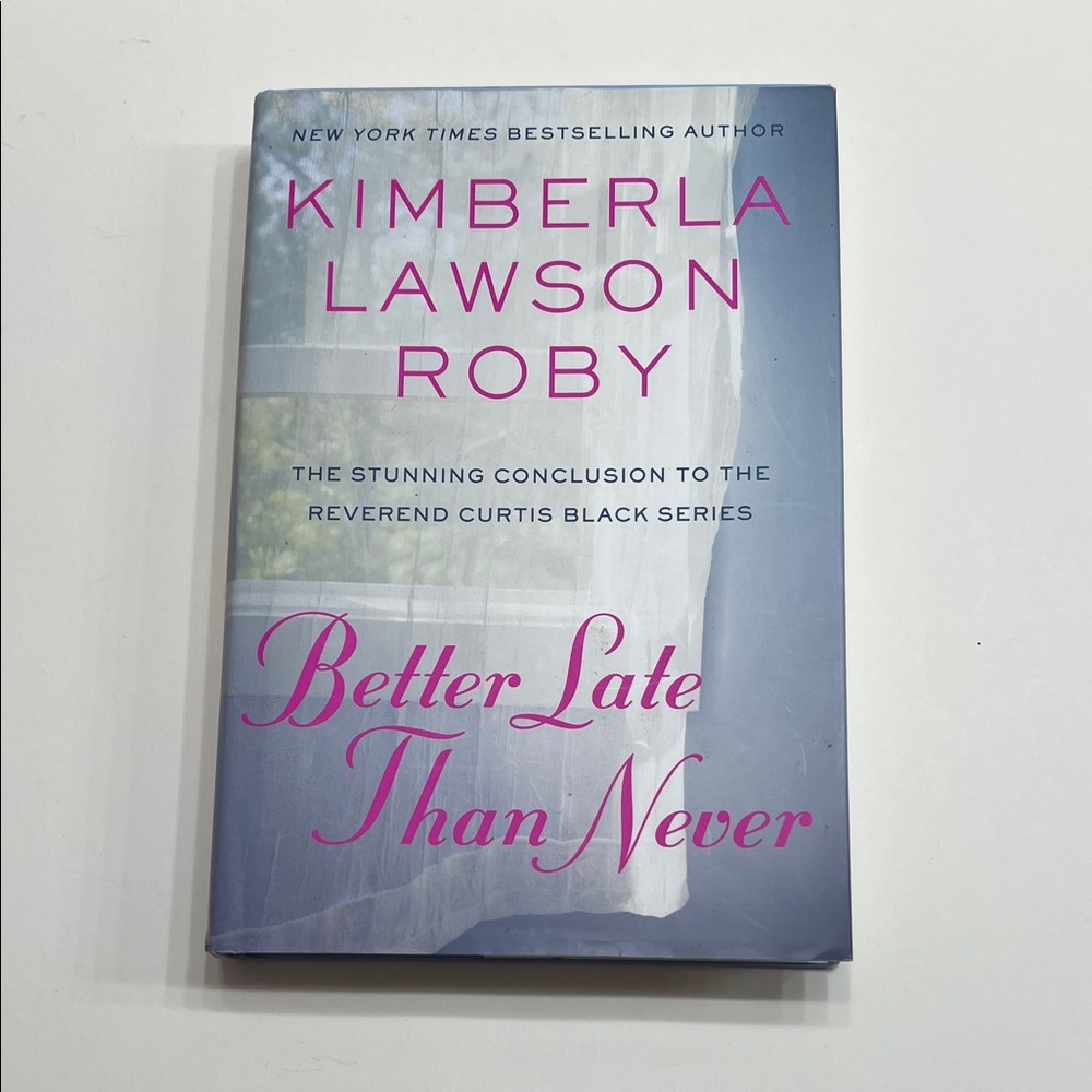 Better Late Than Never Hardcover Book